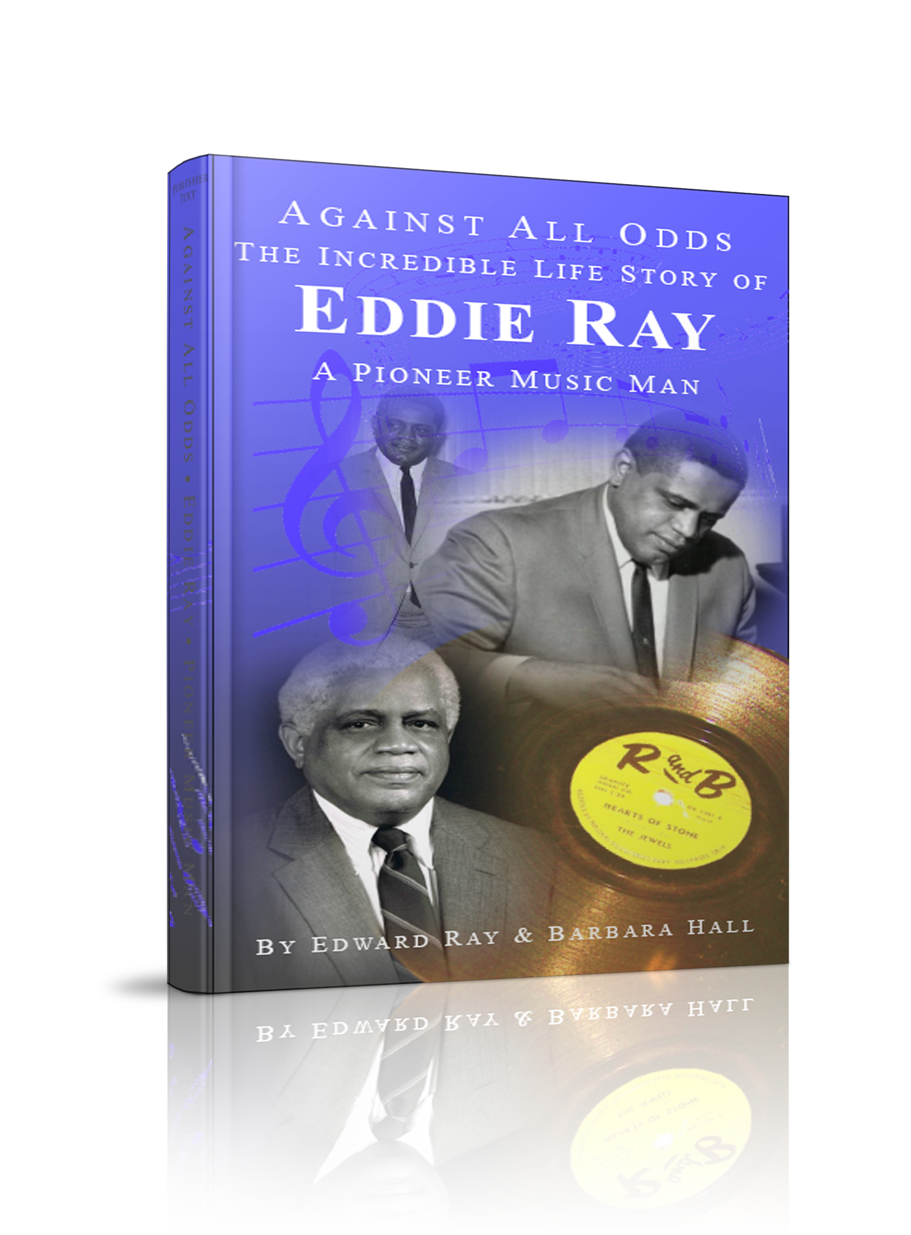 Against All Odds – The Eddie Ray Story